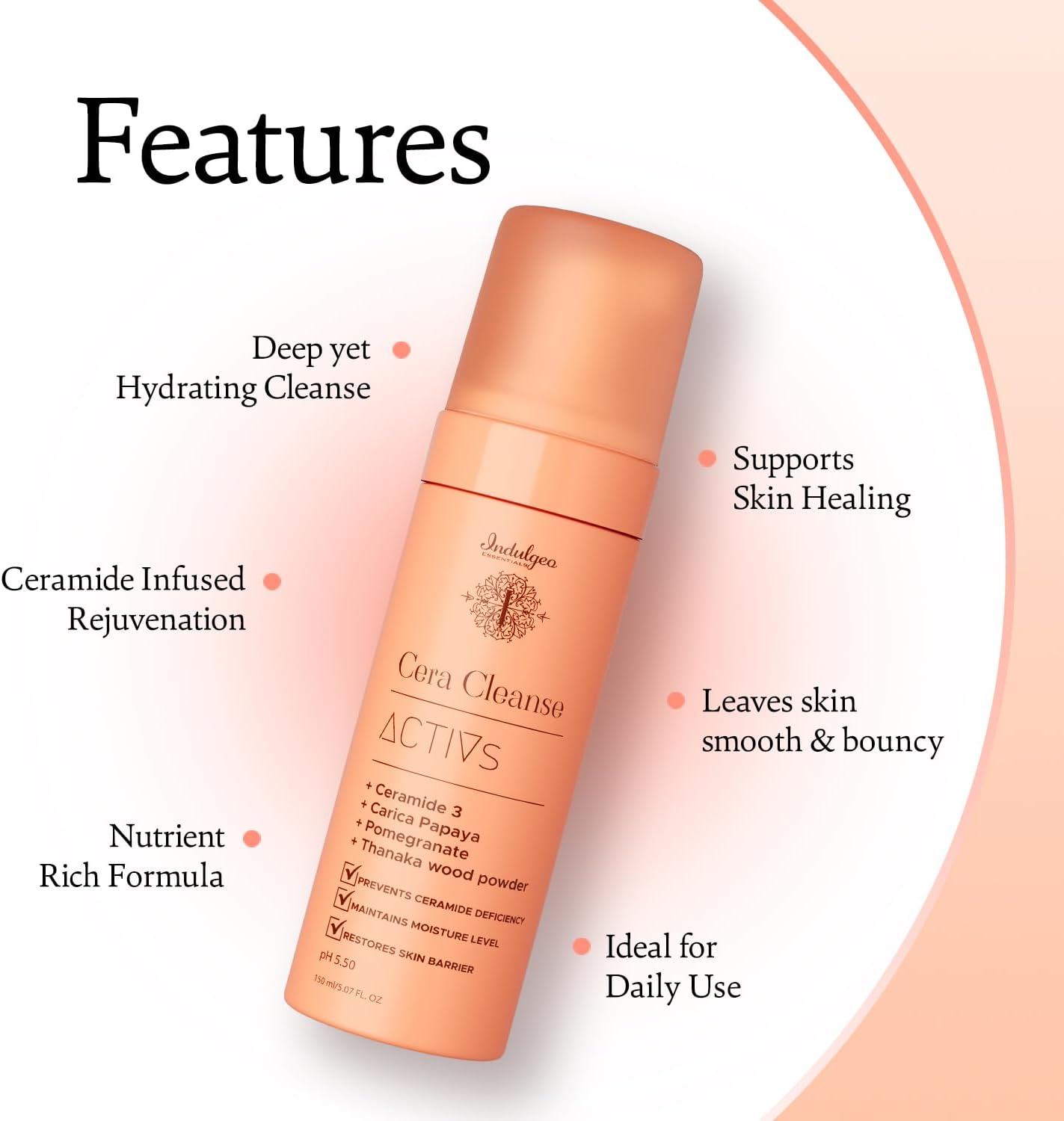 Indulgeo Essentials CERA CLEANSE - Ceramide Foaming Face Wash, 150ml - For All Skin Types | 100% Organic, Hand Made Ceramide Face Wash